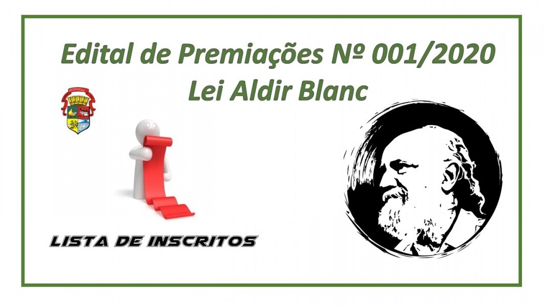 publicada-lista-preliminar-de-inscritos-no-edital-de-premiacoes-lei-aldir-blanc